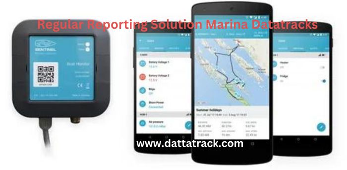 Regular Reporting Solution Marina Datatracks